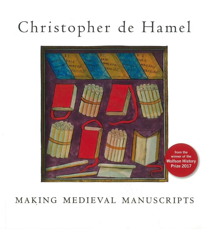 Making medieval manuscripts / Christopher de Hamel cover