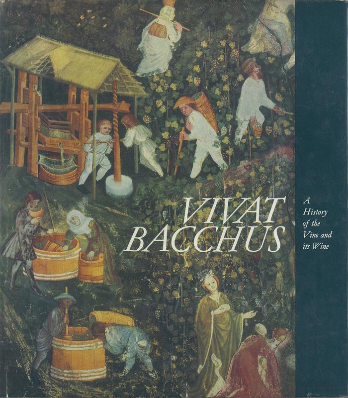 Vivat Bacchus : a history of the vine and its wine / Rudolf Weinhold cover