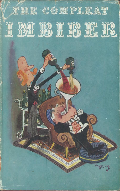 The compleat imbiber : an entertainment / edited by Cyril Ray ; designed by F. H. K. Henrion and Jane Mackay cover