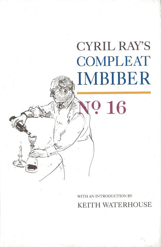Cyril Ray's compleat imbiber no. 16 / [introduction by Keith Waterhouse] cover