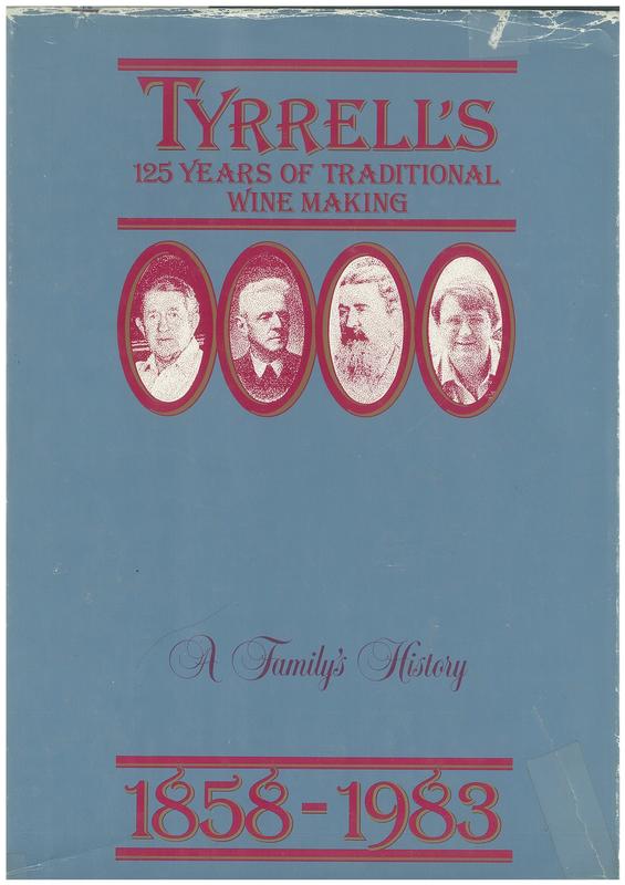 Tyrrell's 125 years of traditional wine making : a family's history / by David Paterson cover