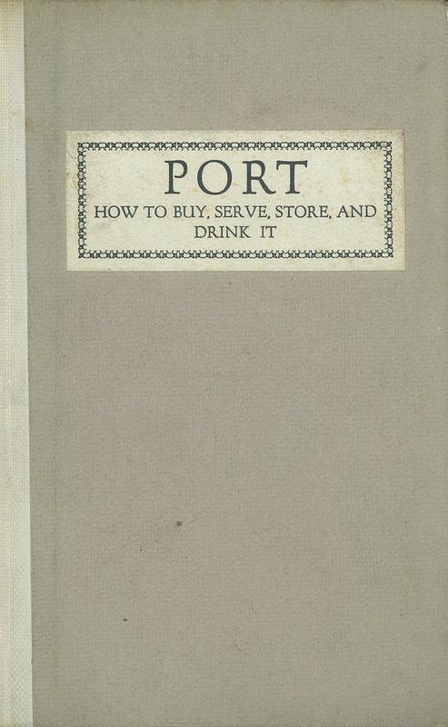 Port : how to buy, serve, store and drink it / by Wm. J. Todd cover