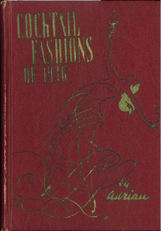 Cocktail fashions of 1936 / by Adrian ; illustrations by Emily Jones and Paul Van Tuyl cover