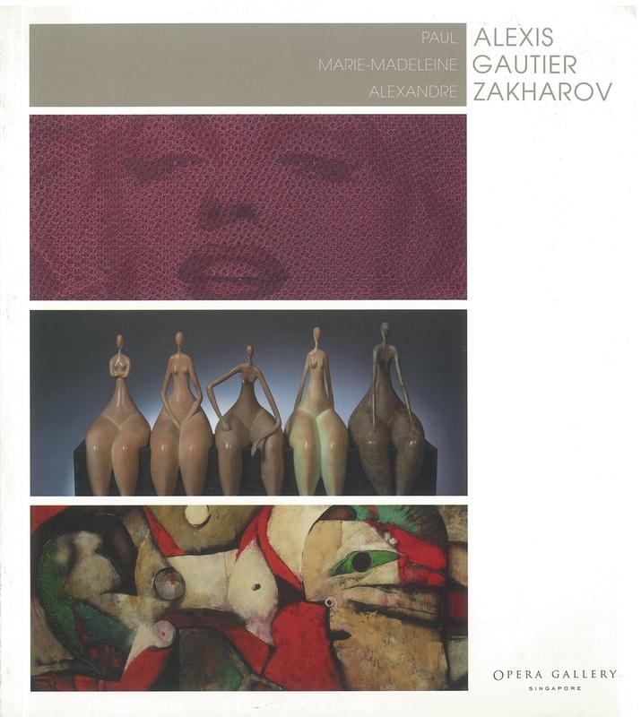 Paul Alexis, Marie-Madeleine Gautier, Alexandre Zakharov / Opera Gallery cover