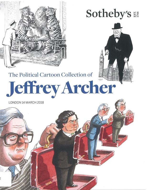 The political cartoon collection of Jeffrey Archer : auction in London, 14 March 2018 / Sotheby's cover