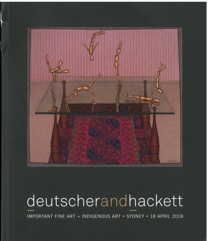 Important Australian and international fine art + important indigenous art : auction, Sydney, N.A.S. Cell Block Theatre, 18 April 2018 / Deutscher and Hackett cover