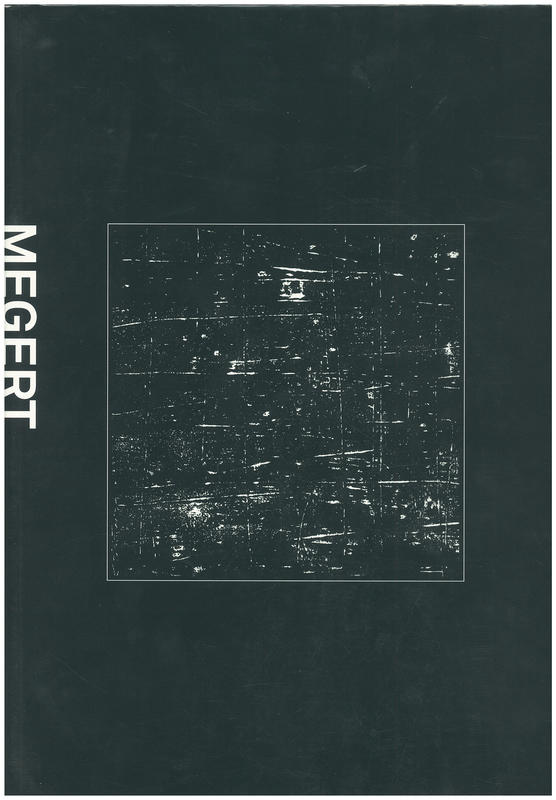 Auf dem weg zu ZERO : Christian Megert, Linie und Struktur 1955-1961 cover