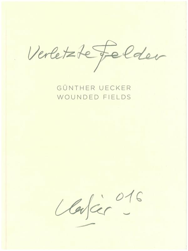 Günther Uecker : verletzte felder cover