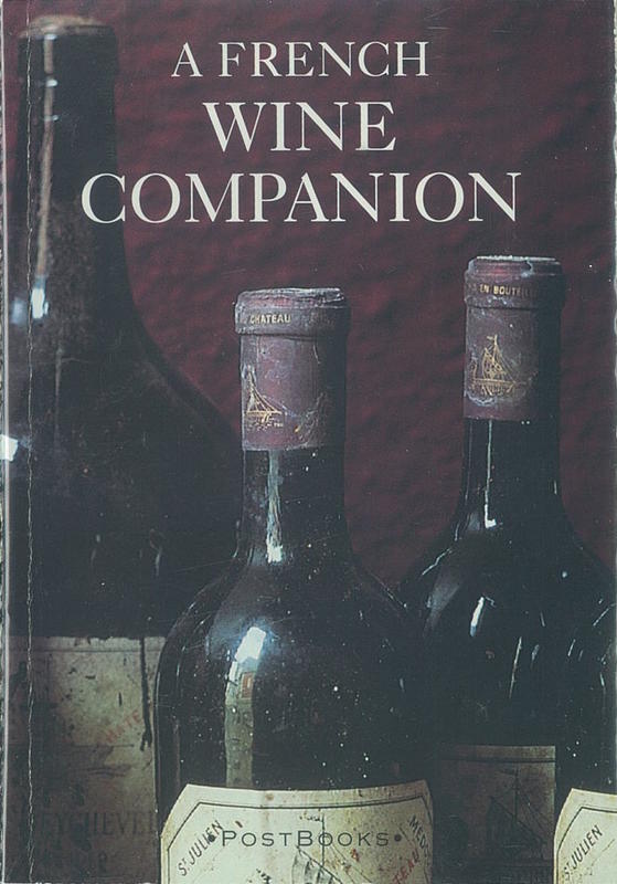 A French wine companion / text by Jackie Baldwin cover