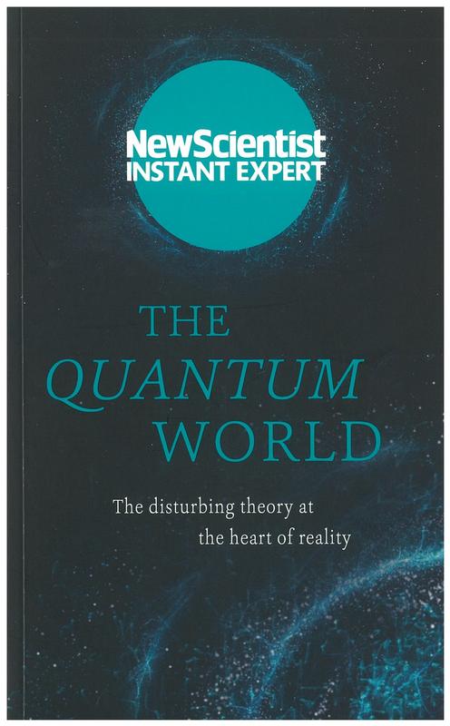 The quantum world : the disturbing theory at the heart of reality / New Scientist cover