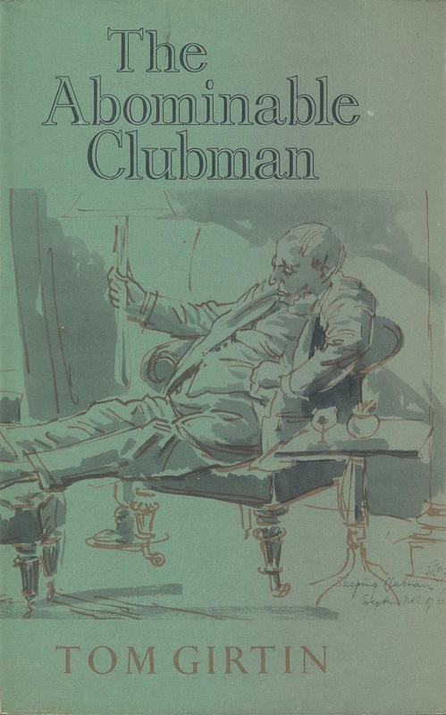 The abominable clubman / Tom Girtin cover