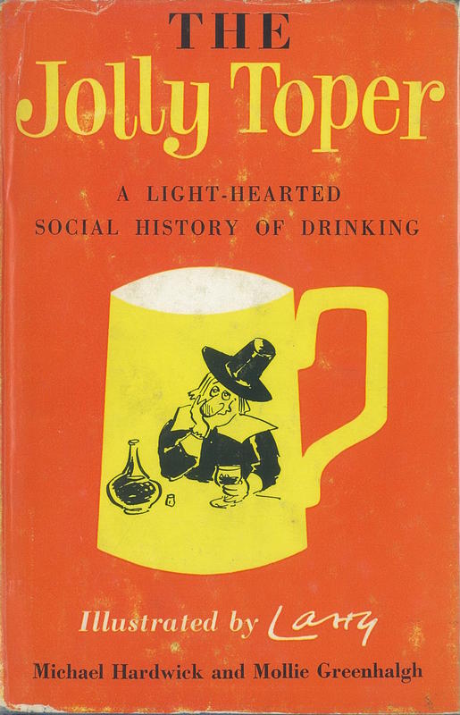 The jolly toper / by Michael Hardwick and Mollie Greenhalgh ; drawings by Larry cover