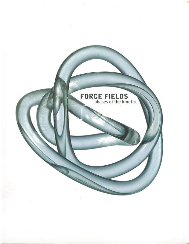 Force fields : phases of the kinetic / conception by Guy Brett cover