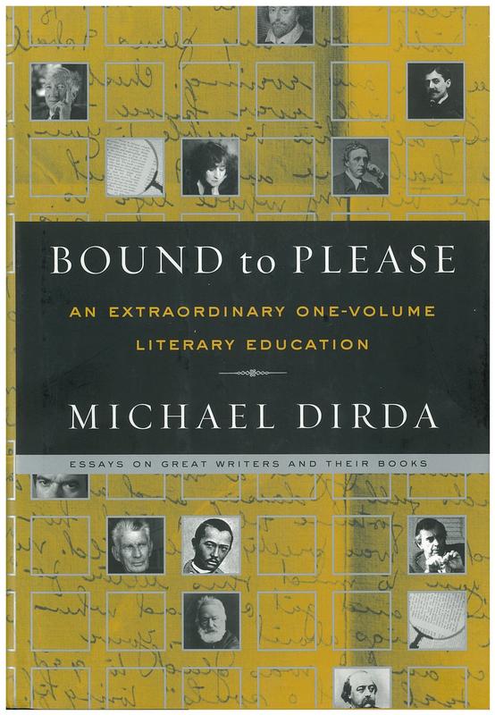 Bound to please : an extraordinary one-volume literary education : essays on great writers and their books / Michael Dirda cover