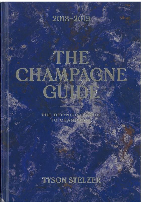 The champagne guide 2018-2019 : the definitive guide to champagne / Tyson Stelzer cover