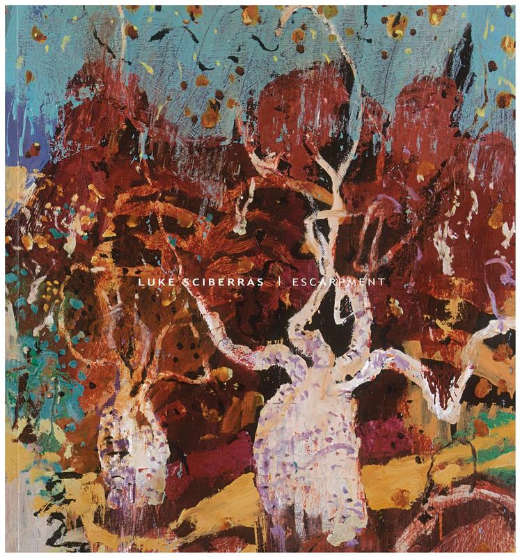 Luke Sciberras : escarpment, 2017-2018 / compiled by Scott Livesey and Sophie Foley cover