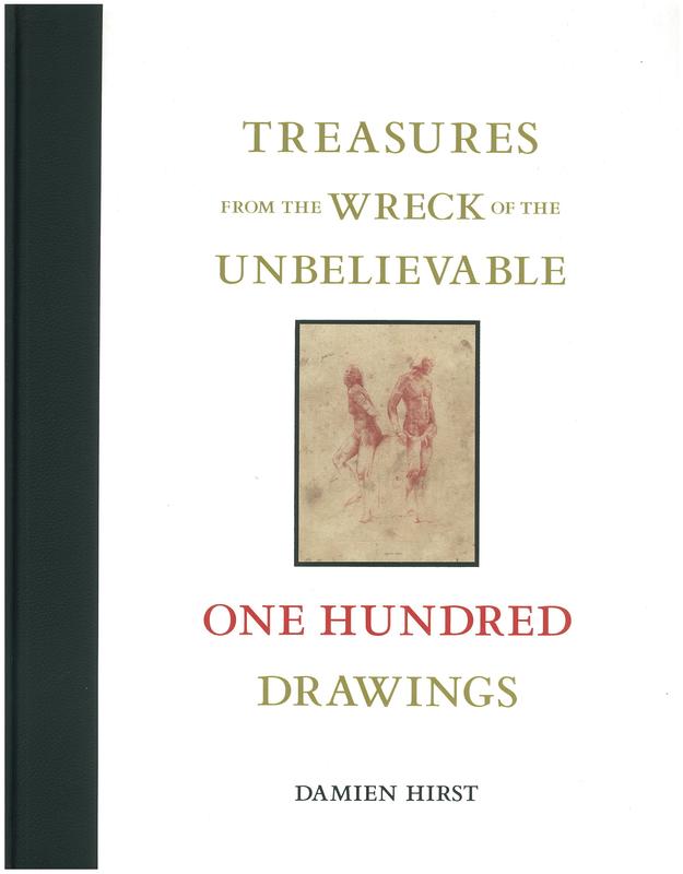 Treasures from the wreck of the unbelievable : one hundred drawings / Damien Hirst cover