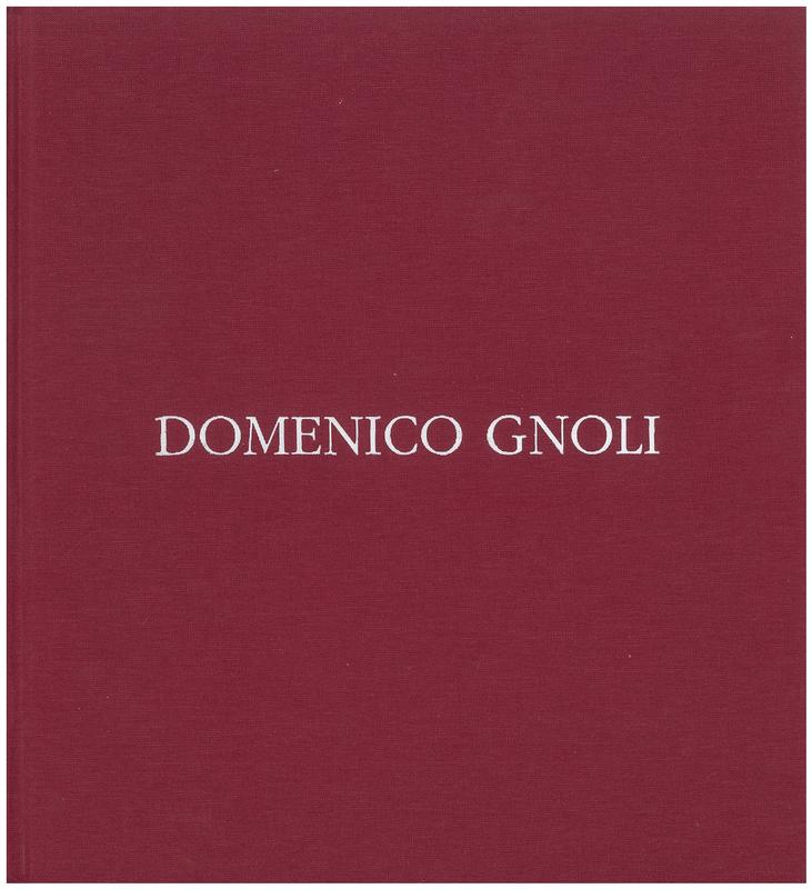 Domenico Gnoli a Mallorca/in Majorca, 1963-1970 / texts by Achille Bonito Oliva, Manuel Gasser, Domenico Gnoli, Robert Graves, Gudi Moragues Jaulin du Seutre, Yannick Vu cover