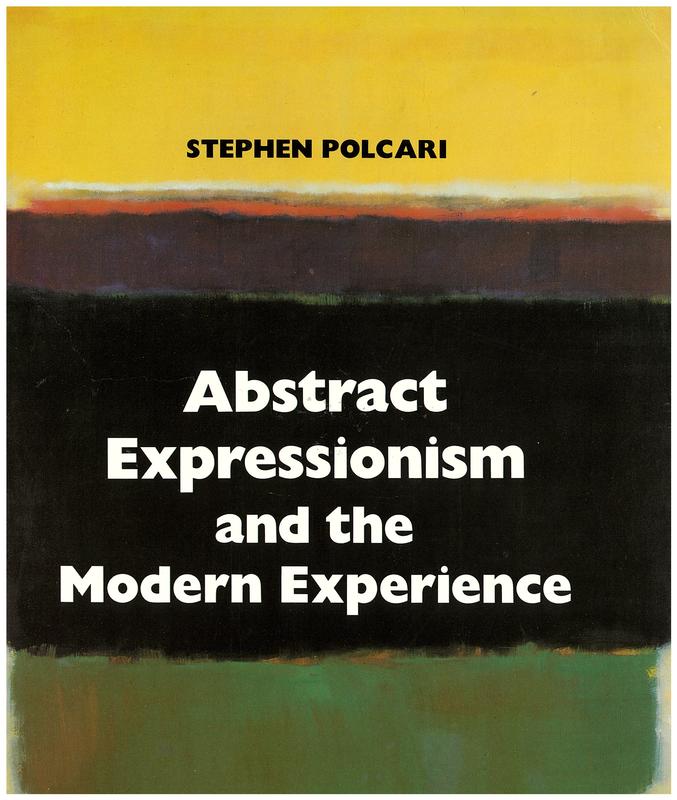 Abstract expressionism and the modern experience cover