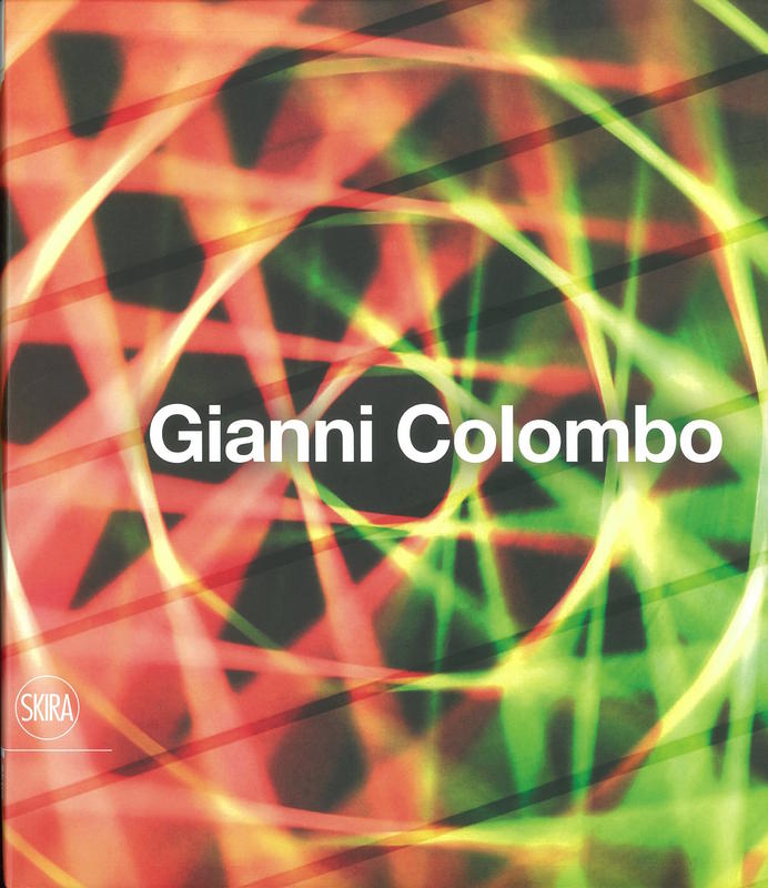 Gianni Colombo / [edited by] Marcella Beccaria cover