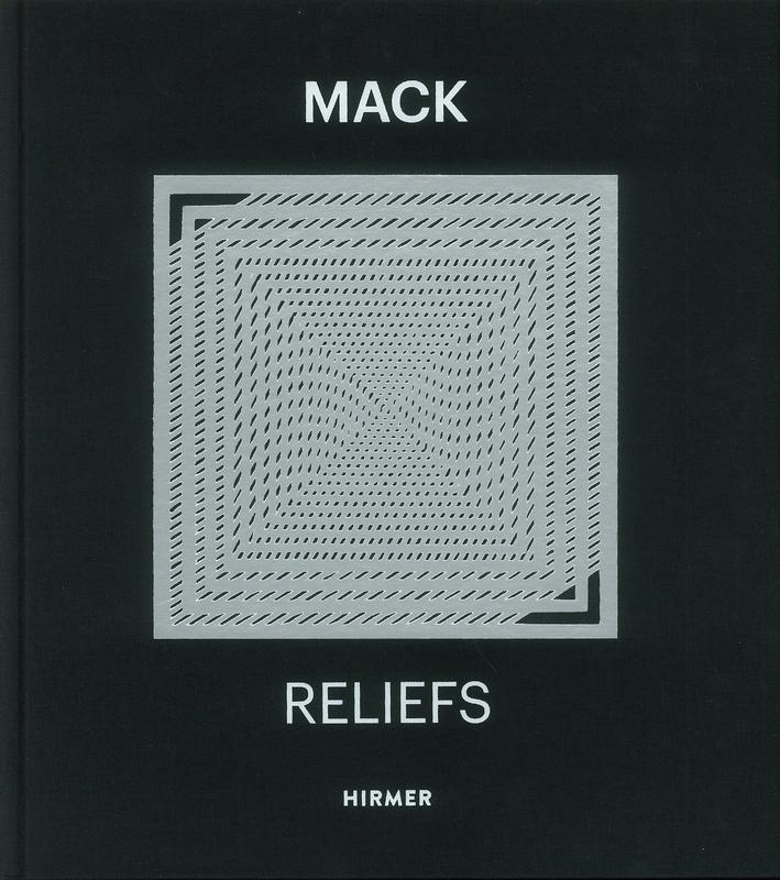 Heinz Mack : reliefs / edited by Robert Fleck cover