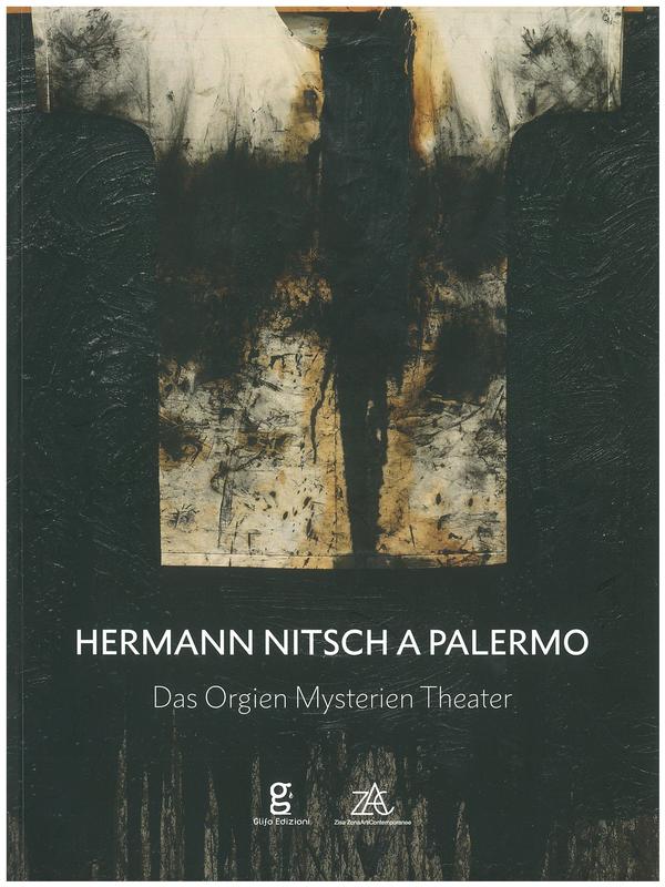 Hermann Nitsch a Palermo : Das Orgien Mysterien Theater cover