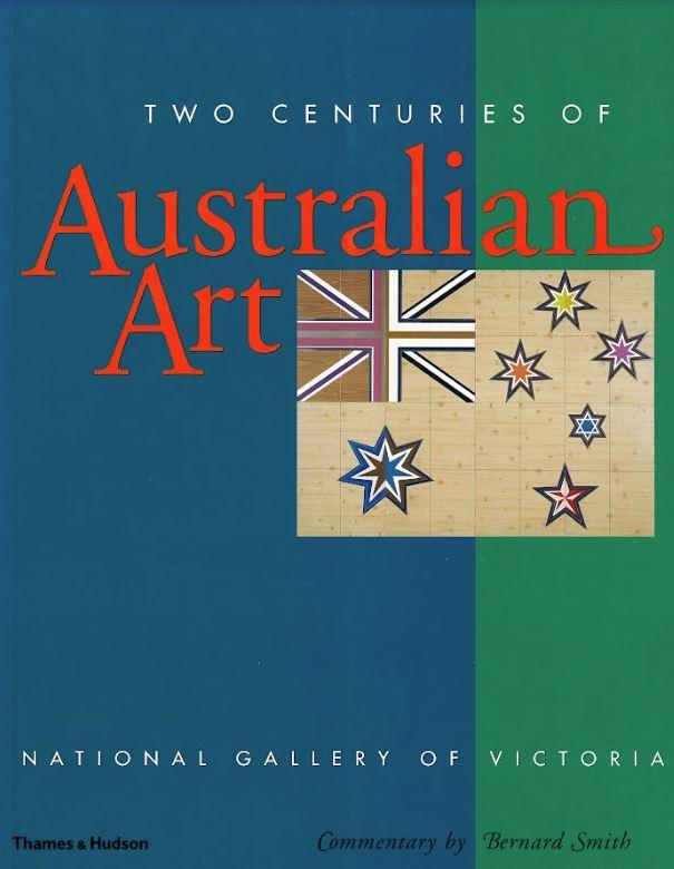 Two centuries of Australian art : from the collection of the National Gallery of Victoria cover