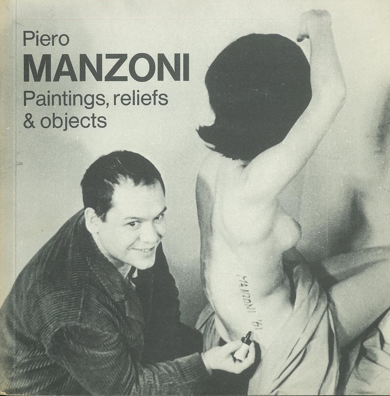 Piero Manzoni : painting, reliefs and objects cover