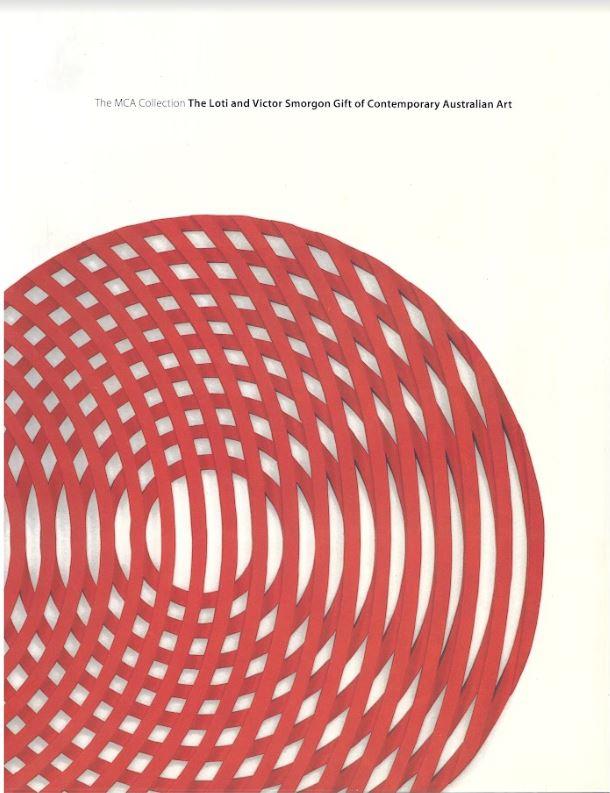 The MCA Collection : the Loti and Victor Smorgon gift of contemporary Australian art cover