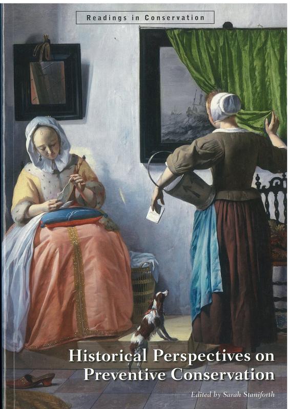 Historical perspectives on preventative conservation / edited by Sarah Staniforth cover