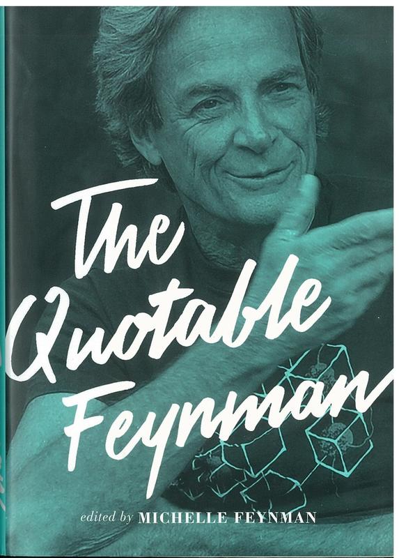 The quotable Feynman / edited by Michelle Feynman cover