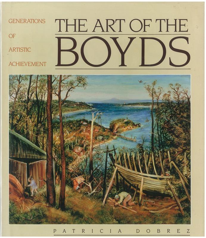 The art of the Boyds : generations of artistic achievement / Patricia Dobrez and Peter Herbst cover
