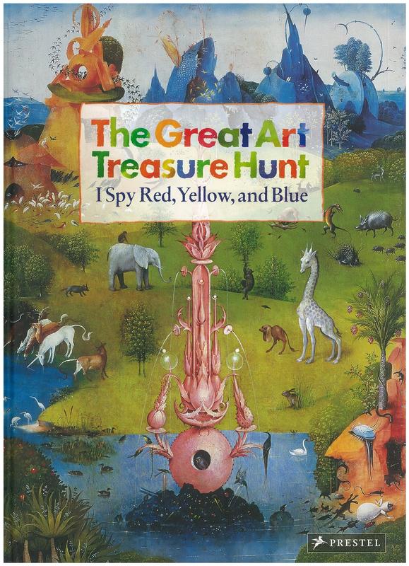 The great art treasure hunt : I spy red, yellow and blue / Doris Kutschbach cover