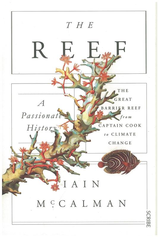 The reef : a passionate history / Iain McCalman cover