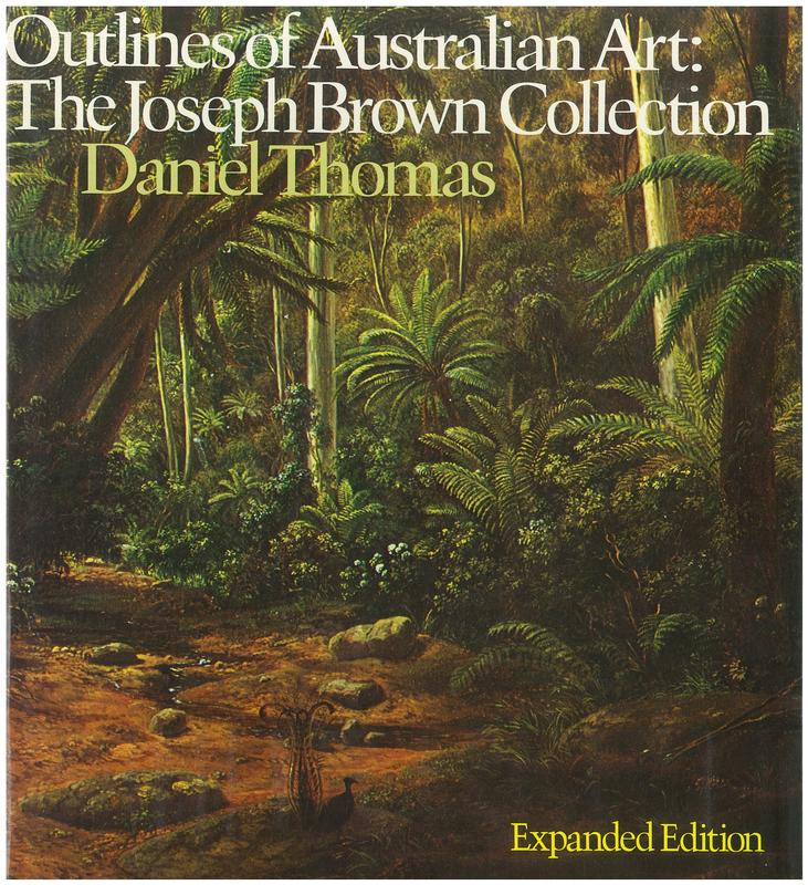 Outlines of Australian art : the Joseph Brown Collection / Daniel Thomas cover