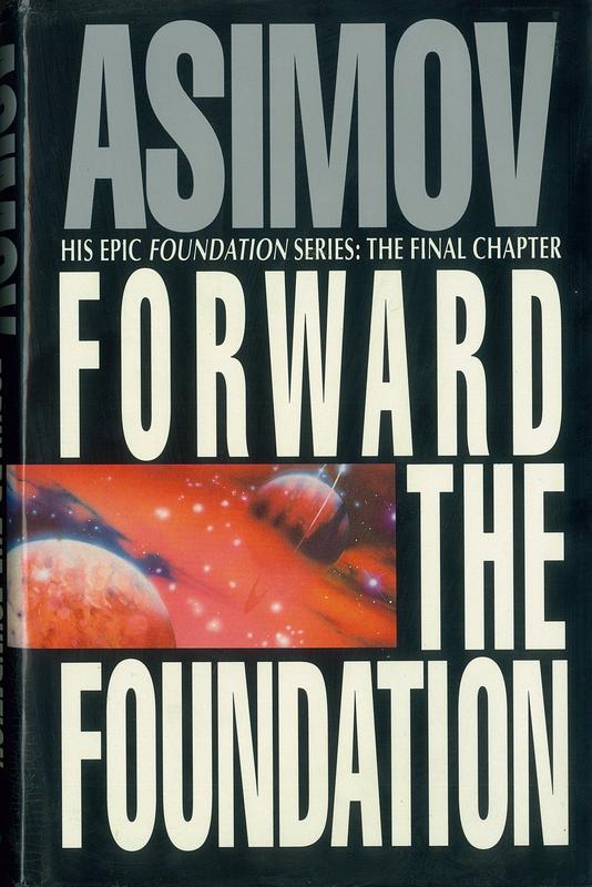 Forward the Foundation / Isaac Asimov cover