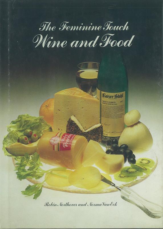 The feminine touch : wine and food / by Robin Northover and Norma Van Eck cover