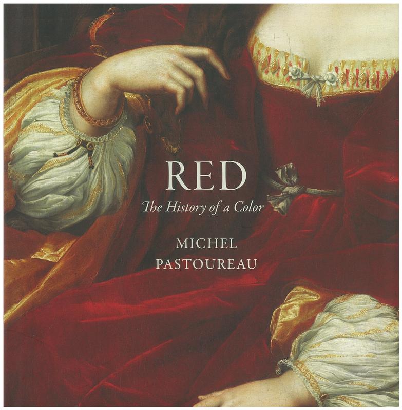 Red : the history of a color / Michel Pastoureau ; translated by Jody Gladding cover