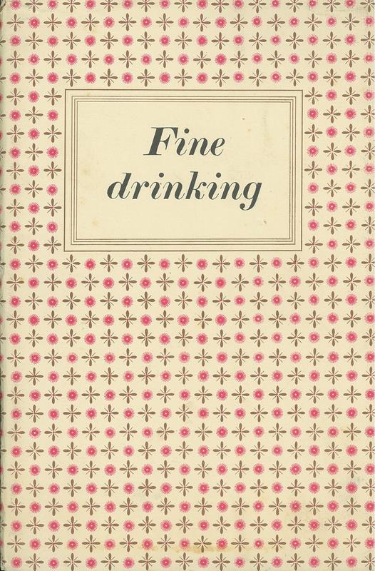 Fine drinking / issued by Ayala Champagne, Croizet Brandy, Rocher Liqueurs cover