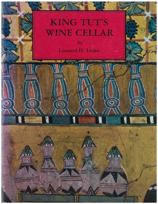 King Tut's wine cellar / by Leonard H. Lesko cover