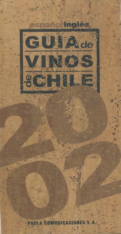 Guia de vinos de Chile, 2002 / [edited by Pablo Prieto R.] cover