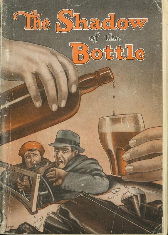 The shadow of the bottle : published in the interest of the prohibition of the liquor traffic cover