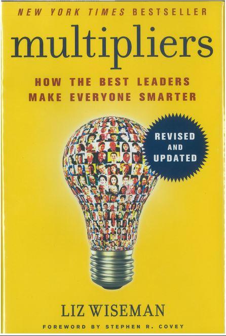 Multipliers : how the best leaders make everyone smarter / Liz Wiseman cover