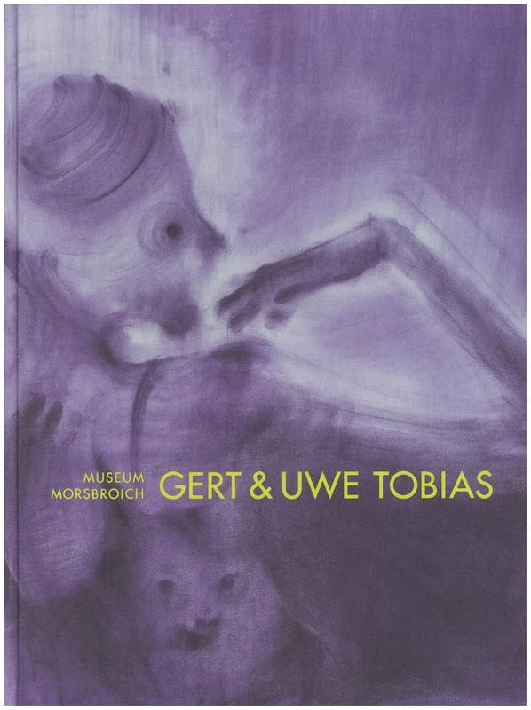 Gert und Uwe Tobias : Museum Morsbroich cover