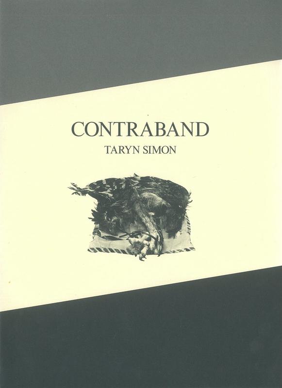 Taryn Simon - Contraband /​ text by Hans Ulrich Obrist cover
