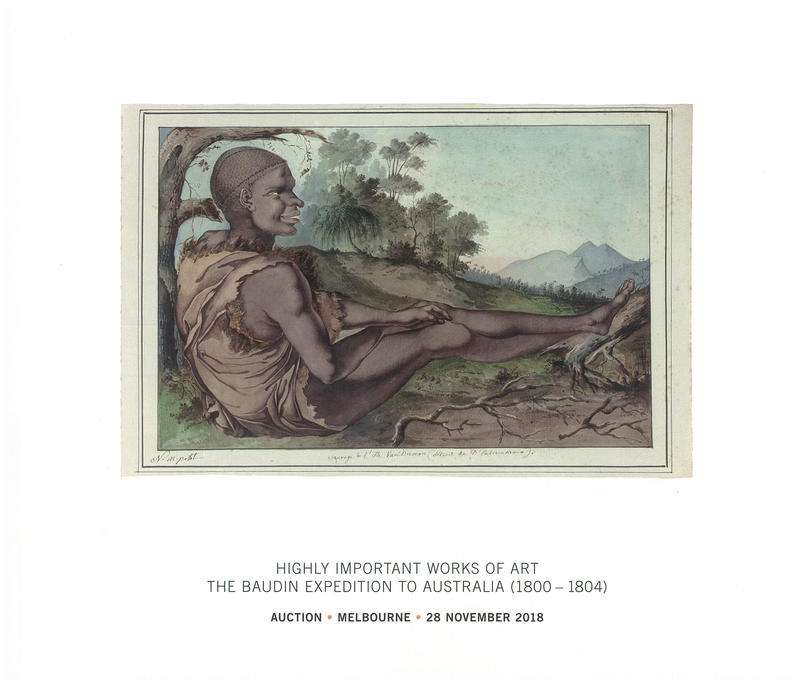 Highly important works of art, the Baudin expedition to Australia (1800-1804), Nicolas-Martin Petit (1777-1804) and Charles-Alexandre Lesueur (a778-1846) : auction, Melbourne, 28 November 2018 / Deutscher and Hackett in association with Hordern House cover