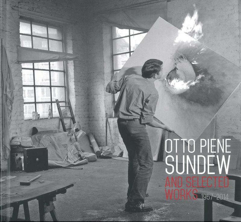 Otto Piene : sundew and selected works, 1957-2014 cover