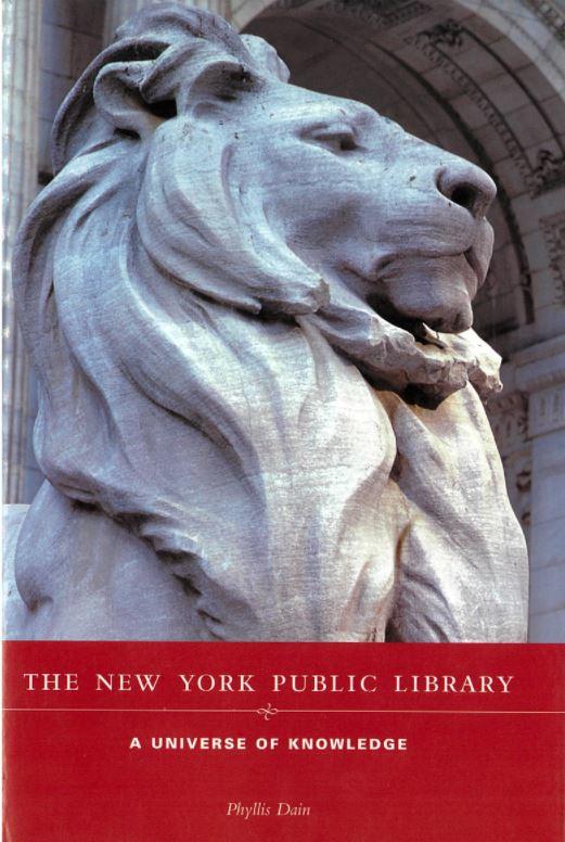 The New York Public Library : a universe of knowledge / Phyllis Dain cover