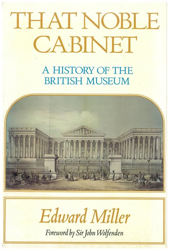 That noble cabinet : a history of the British Museum / Edward Miller ; foreword by Sir John Wolfenden cover