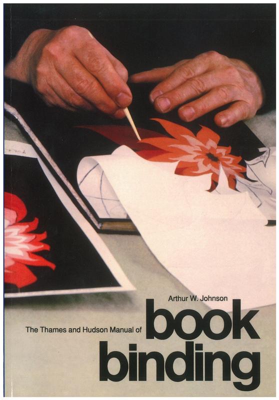 The Thames and Hudson manual of bookbinding / Arthur W. Johnson cover